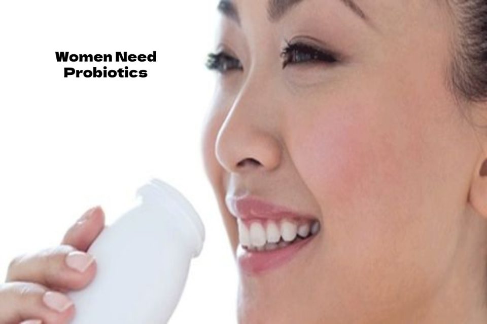 Women Need Probiotics