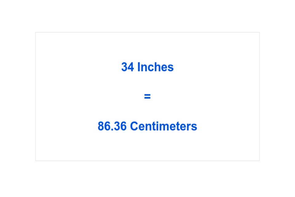 34 inches in cm