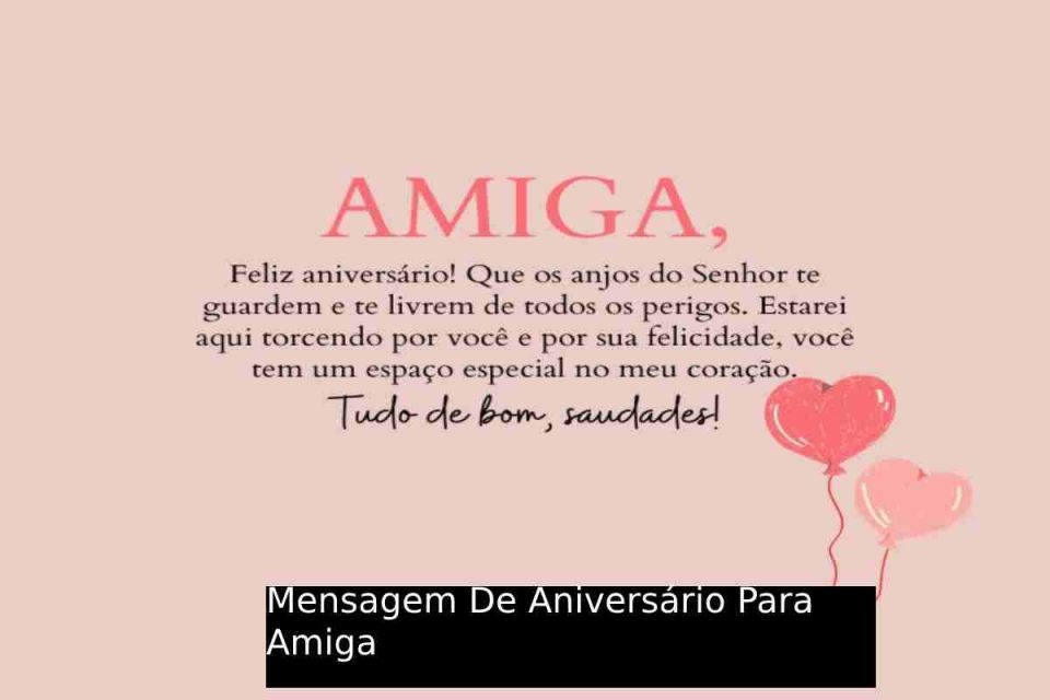 Mensagem De Aniversário Para Amiga